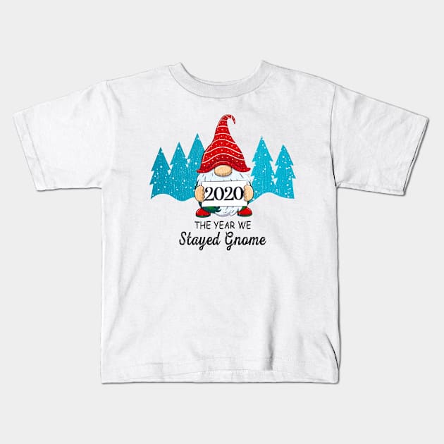 2020 Gnome Christmas Ornament The Year We All Stayed Home Kids T-Shirt by little.tunny